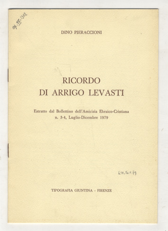 Ricordo di Arrigo Levasti. Estratto dal Bollettino dell'Amicizia Ebraico-Cristiana [.].