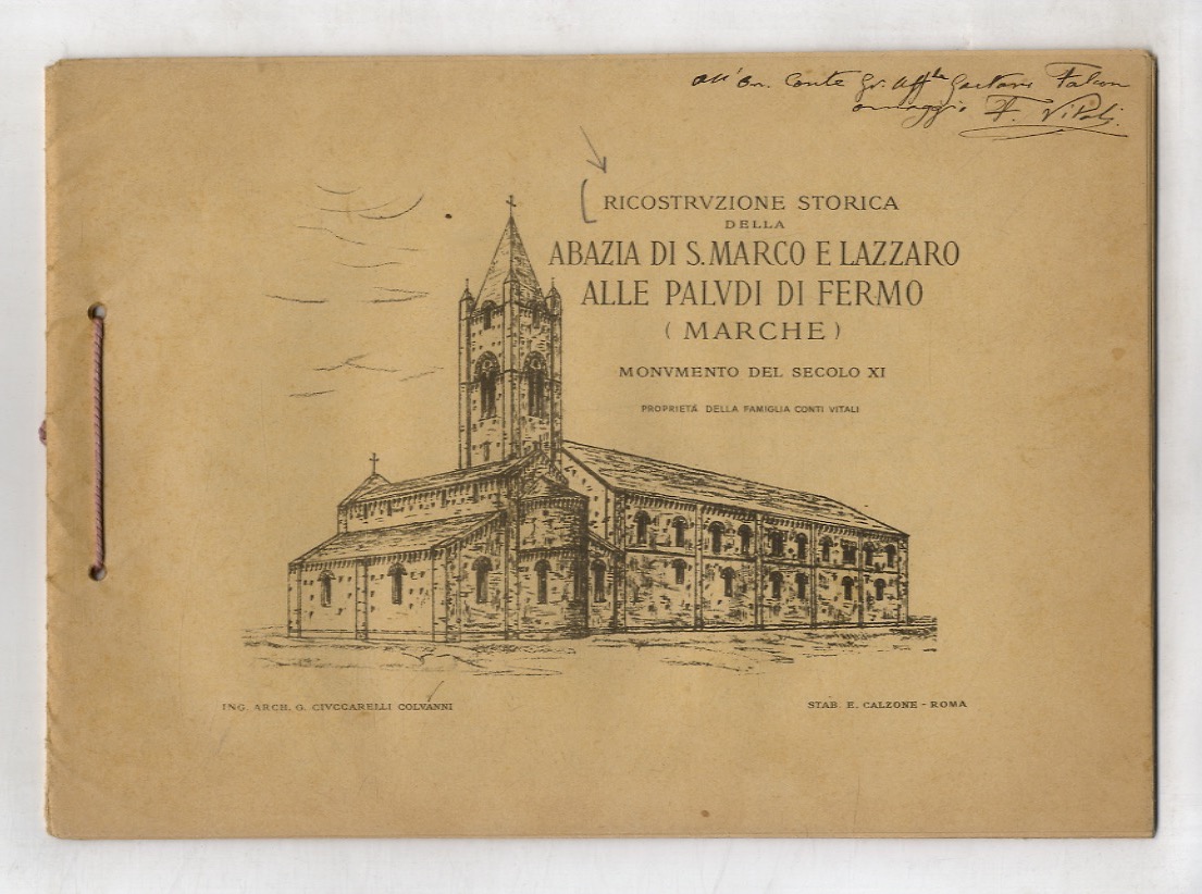 Ricostruzione storica della Abazia [sic] di S. Marco e Lazzaro …