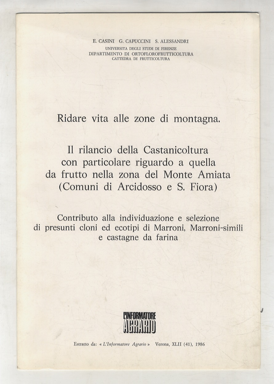 Ridare vita alle zone di montagna. Il rilancio della castanicoltura …