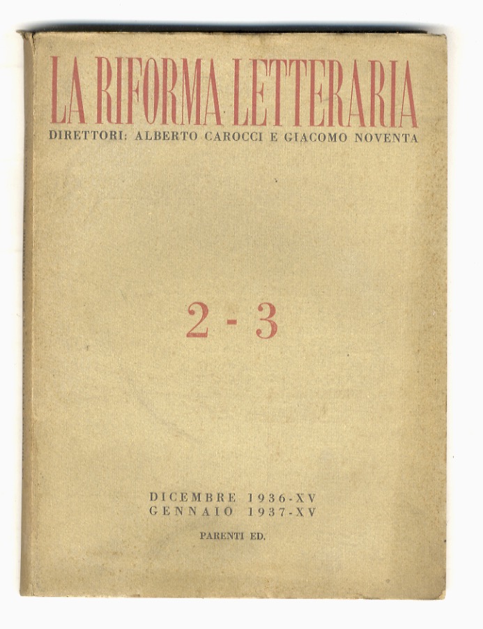 Riforma (La) Letteraria. Rivista mensile diretta da Alberto Carocci e …