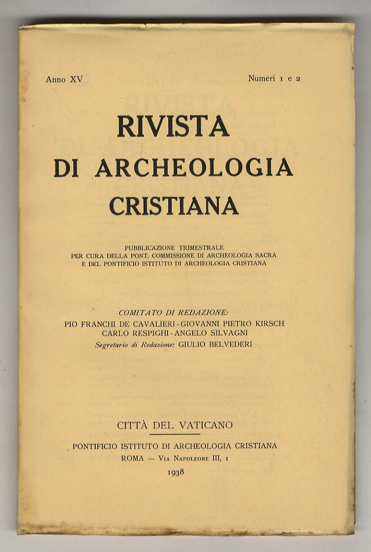 RIVISTA di archeologia cristiana. Pubblicazione trimestrale per cura della Pont. …