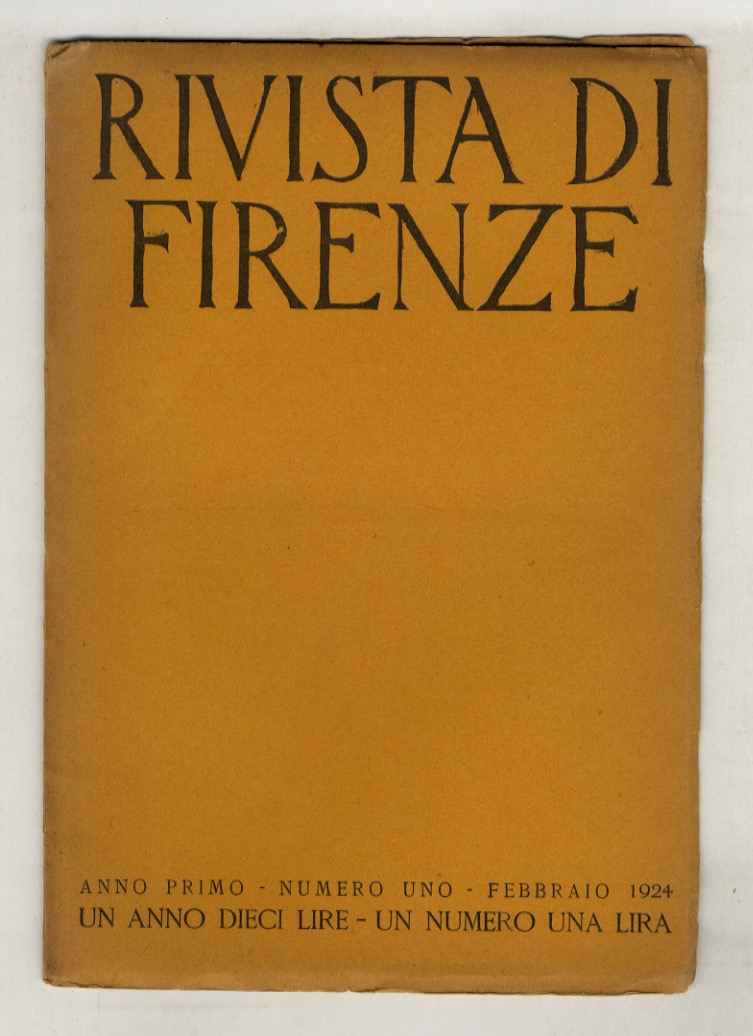 Rivista di Firenze. Direttore: Paolo Mix. Anno I: NN: I-VIII …