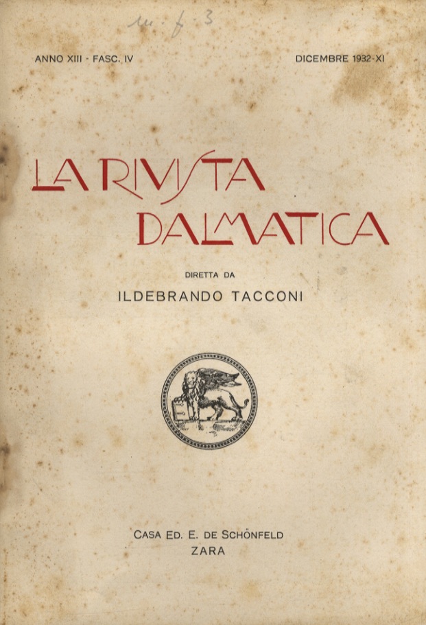 Rivista (La) Dalmatica. Diretta da Ildebrando Tacconi. Anno XIII. Fasc. …