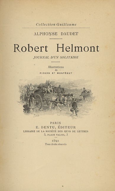 Robert Helmont. Journal d'un solitaire. Illustrations de Picard et Montegut. …