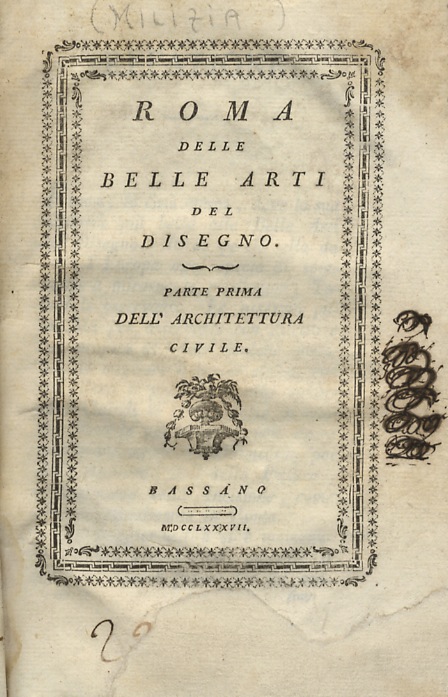 Roma delle belle arti del disegno. Parte prima dell'architettura civile.