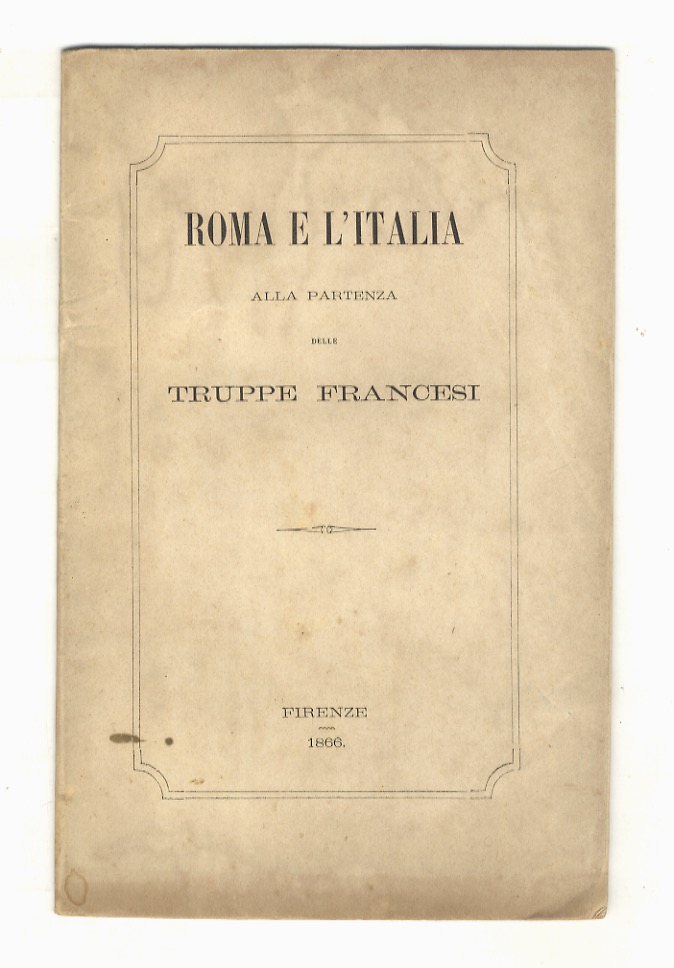 Roma e l'Italia alla partenza delle truppe francesi.