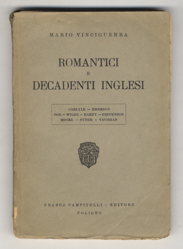 Romantici e decadenti inglesi. (Carlyle - Emerson - Poe - …