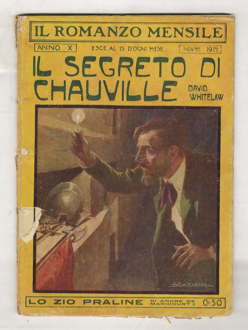 ROMANZO (IL) mensile. Anno X. 1912: fascicolo n. 11. Novembre …