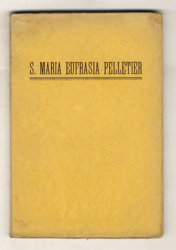 S. Maria Eufrasia Pelletier.