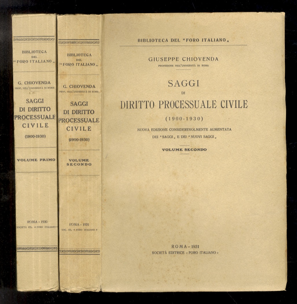 Saggi di diritto processuale civile. (1900 - 1930). Nuova edizione …