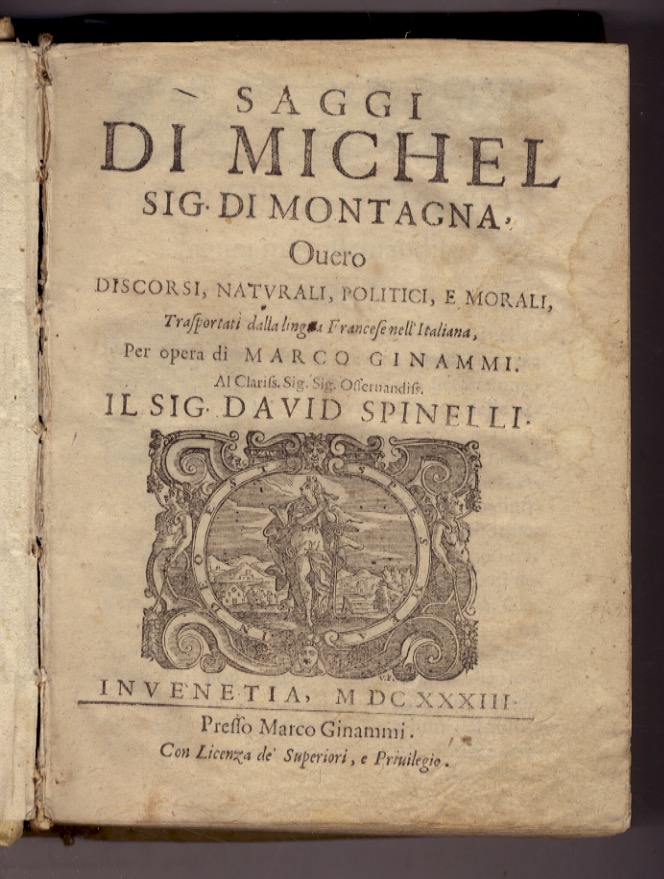 Saggi di Michel sig. di Montagna, overo Discorsi, naturali, politici, …