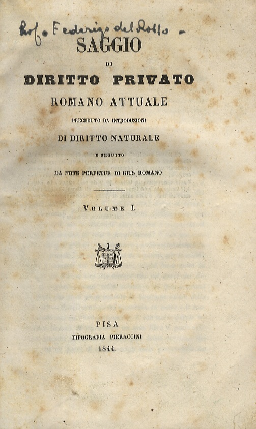 Saggio di diritto privato romano attuale preceduto da introduzioni di …