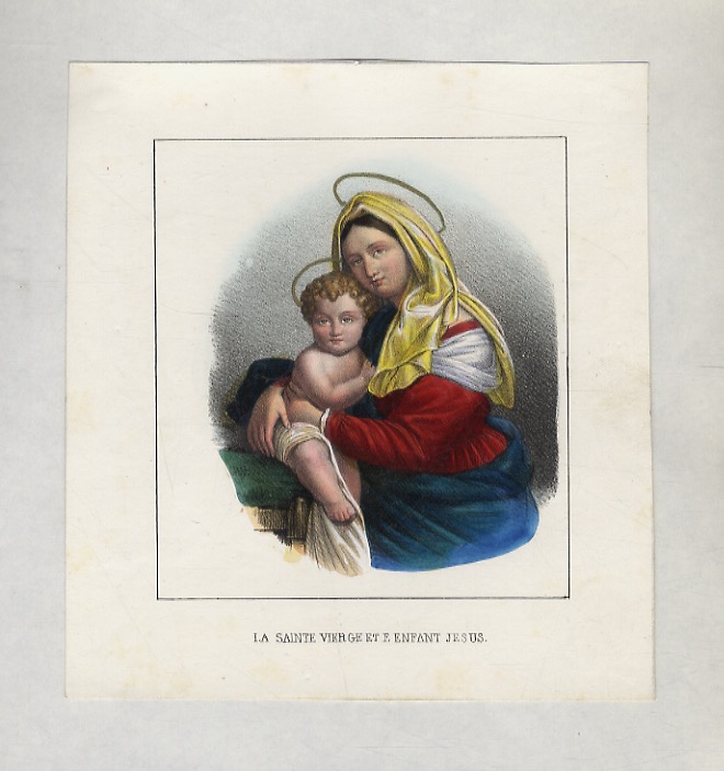 SAINTE (LA) Vierge et l'Enfant Jesus. [La Vergine e il …