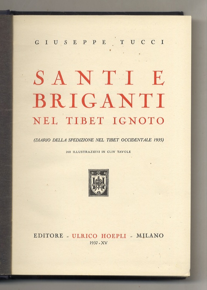 Santi e briganti nel Tibet ignoto (diario della spedizione nel …