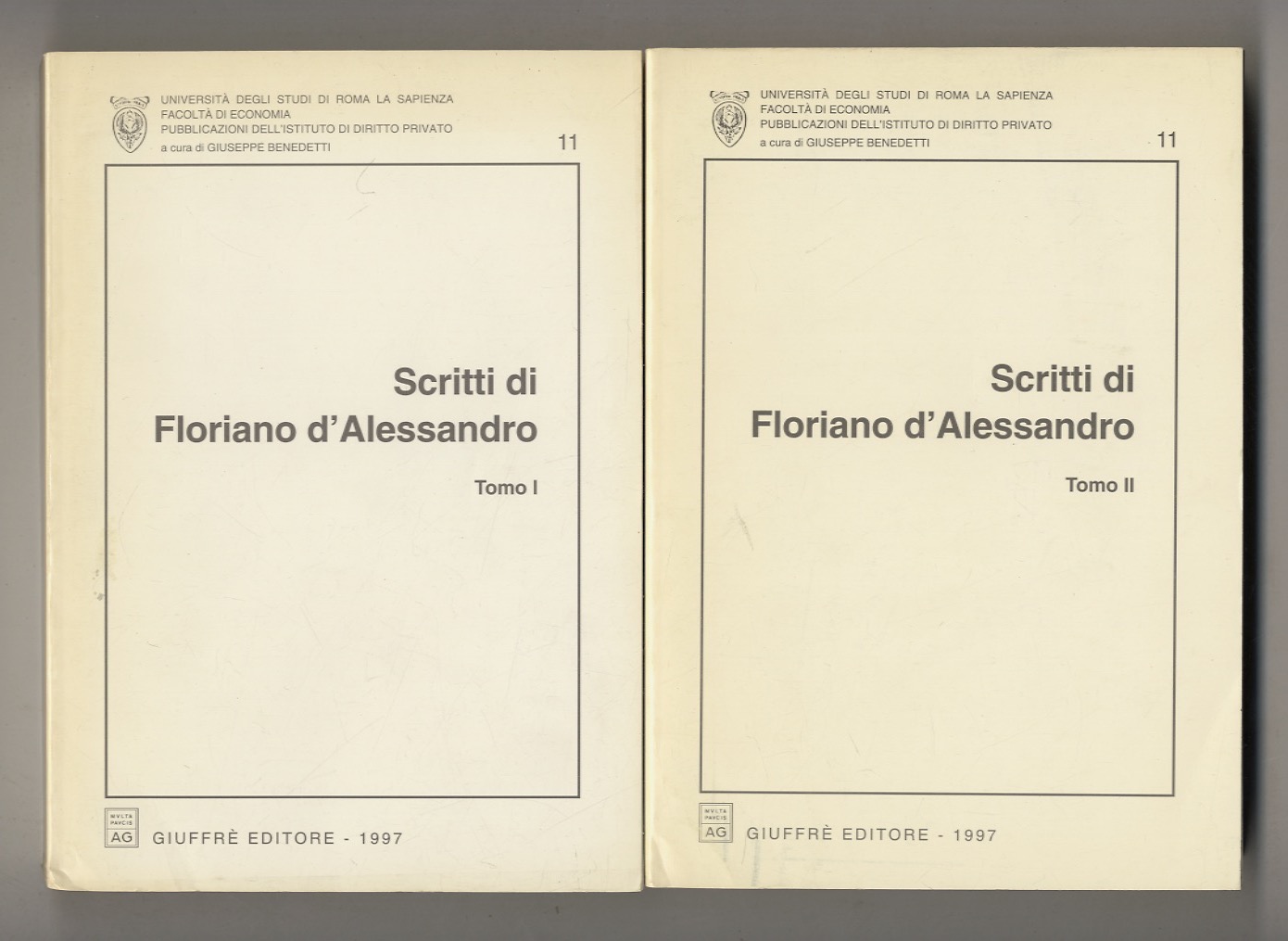 Scritti di Floriano d'Alessandro. Tomo I - II.