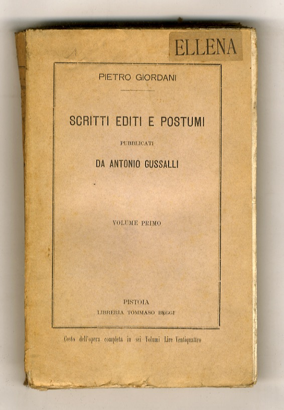 Scritti editi e postumi [.] Pubblicati da Antonio Gussalli. Volume …