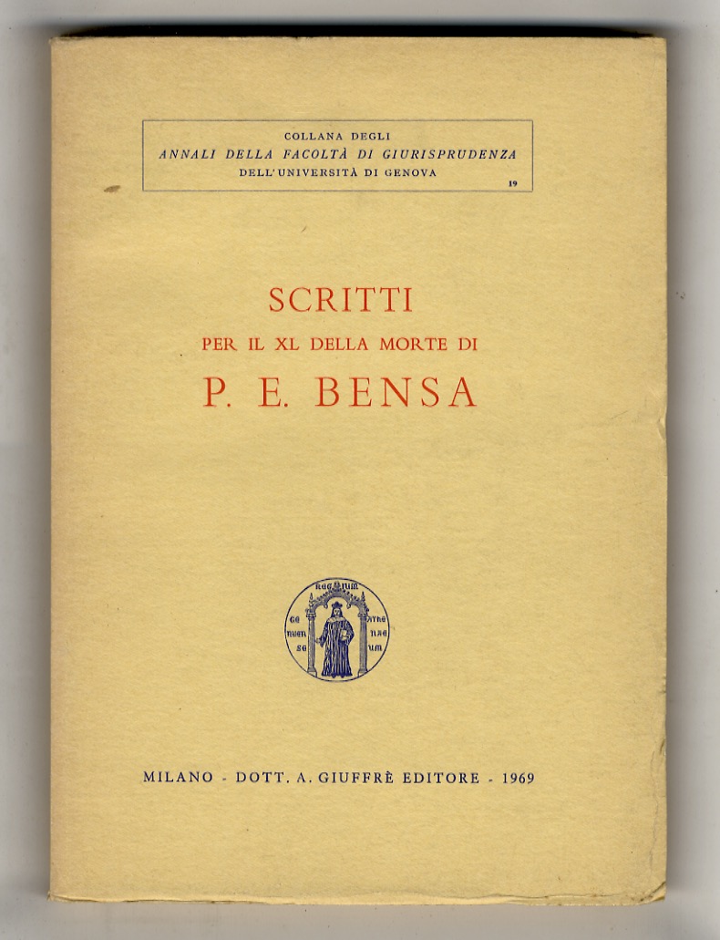 Scritti per il XL della morte di Paolo Emilio Bensa.