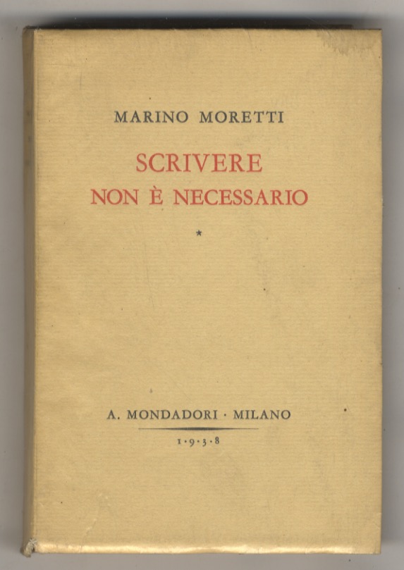 Scrivere non è necessario. Umori e segreti di uno scrittore …