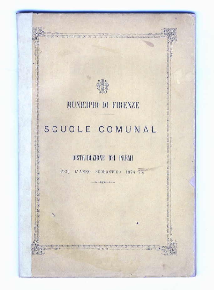 Scuole comunali. Distribuzione dei premi per l'anno scolastico 1874-75.
