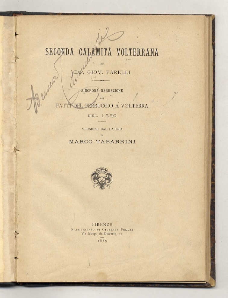 Seconda calamità volterrana del can. Giov. Parelli. Sincrona narrazione dei …