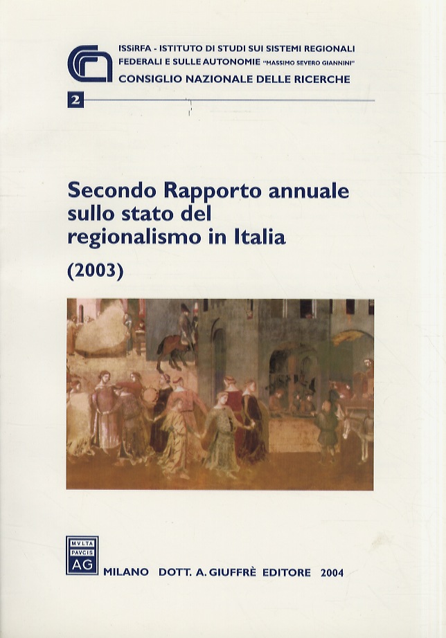 SECONDO Rapporto annuale sullo stato del regionalismo in Italia. (2003).