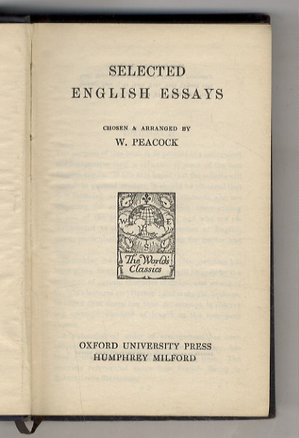 SELECTED English Essays, chosen & arranged by W. Peacock.