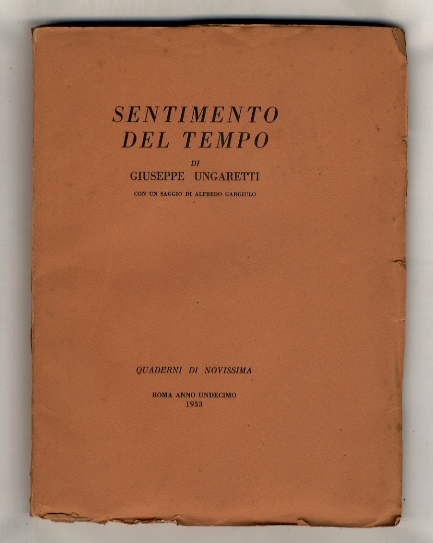 Sentimento del tempo. Con un saggio di Alfredo Gargiulo.