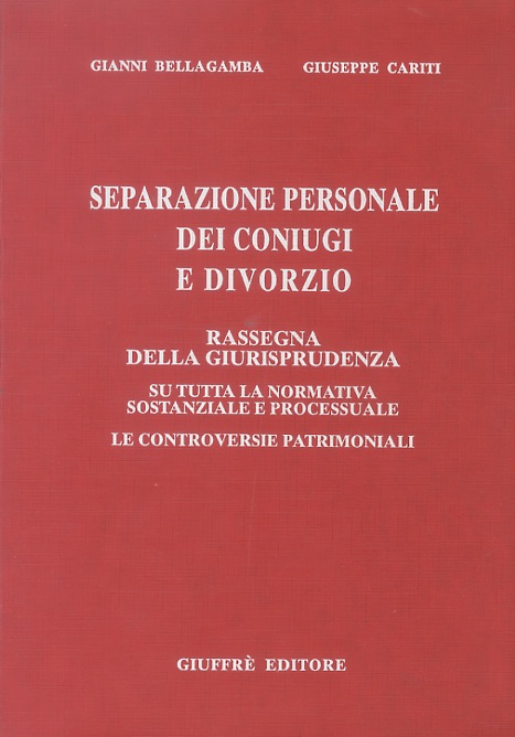 Separazione personale dei coniugi e divorzio. Rassegna di giurisprudenza.