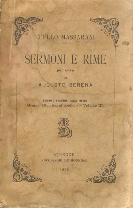 Sermoni e rime. Per cura di Augusto Serena.