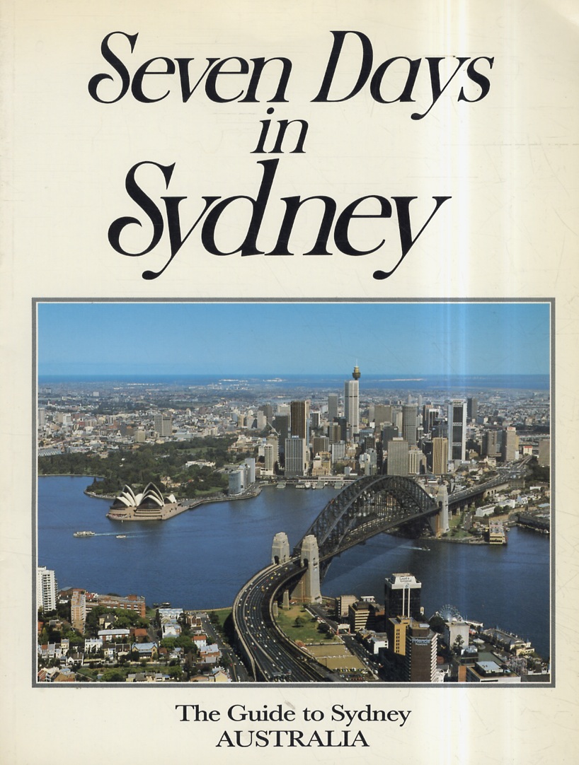 Seven days in Sidney.