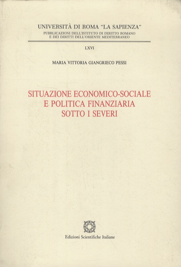 Situazione economico-sociale e politica finanziaria sotto i Severi.
