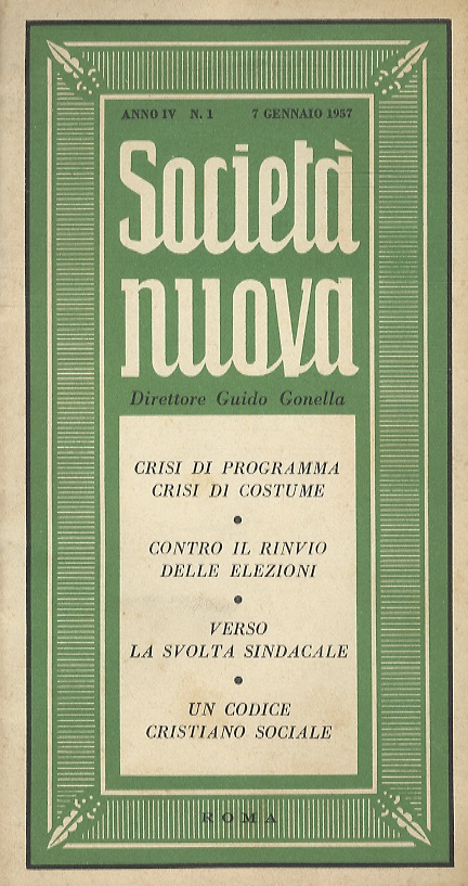 SOCIETÀ Nuova. Rassegna cristiano sociale. Anno IV - n. 1. …