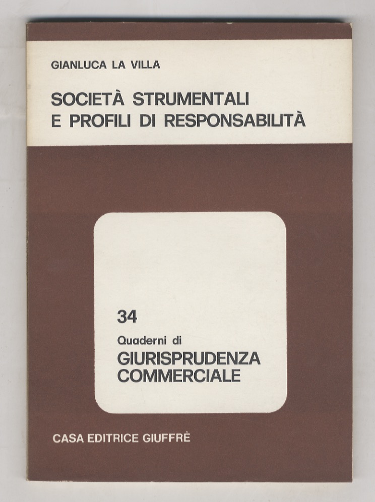 Società strumentali e profili di responsabilità.