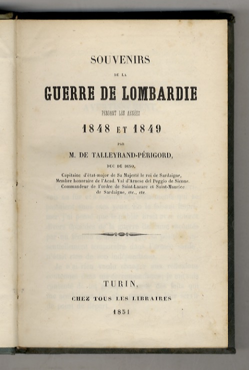 Souvenirs de la guerre de Lombardie pendant les années 1848 …