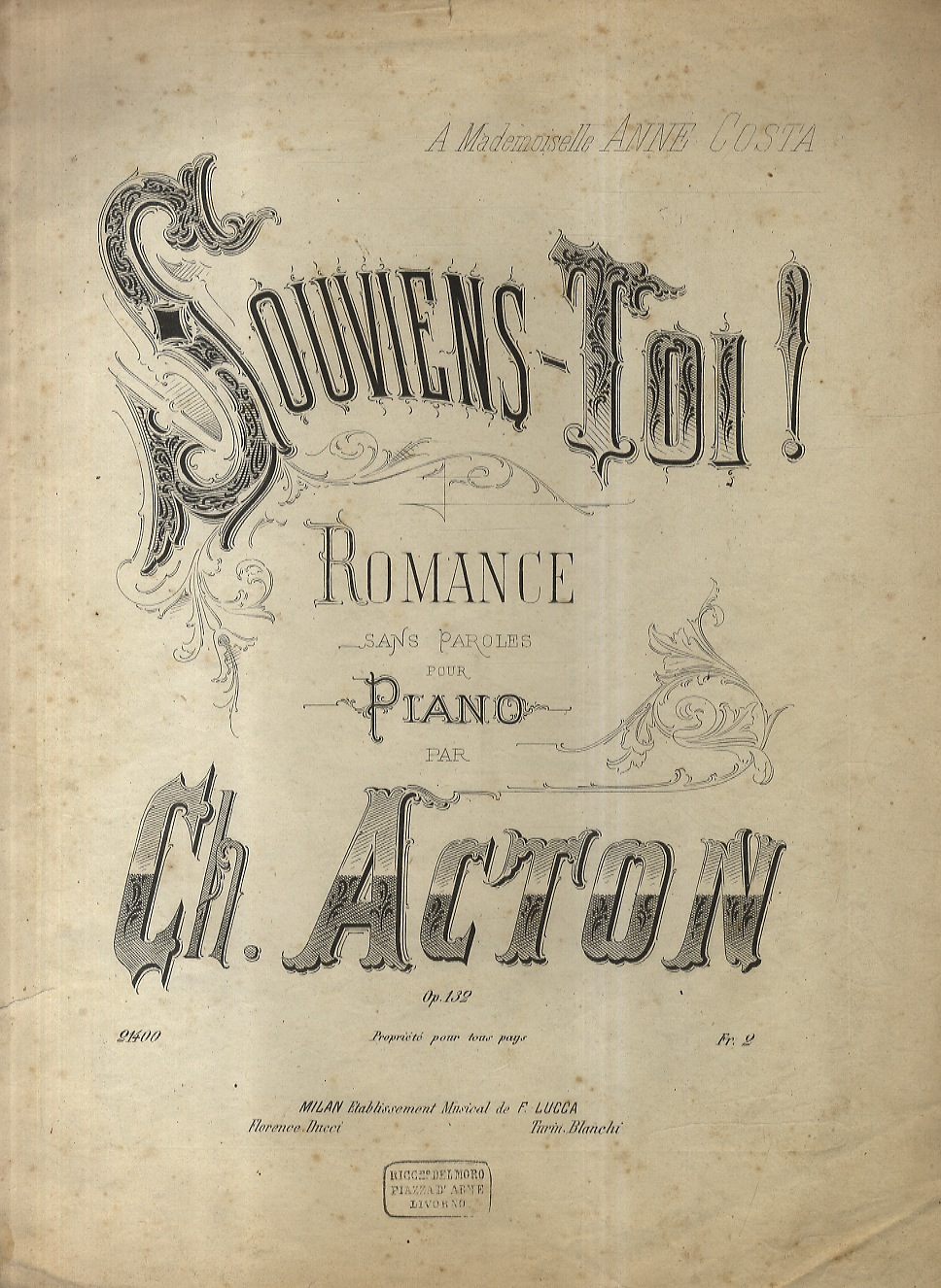 Souviens-Toi! Romance sans paroles pour Piano. Op. 132. A M.lle …