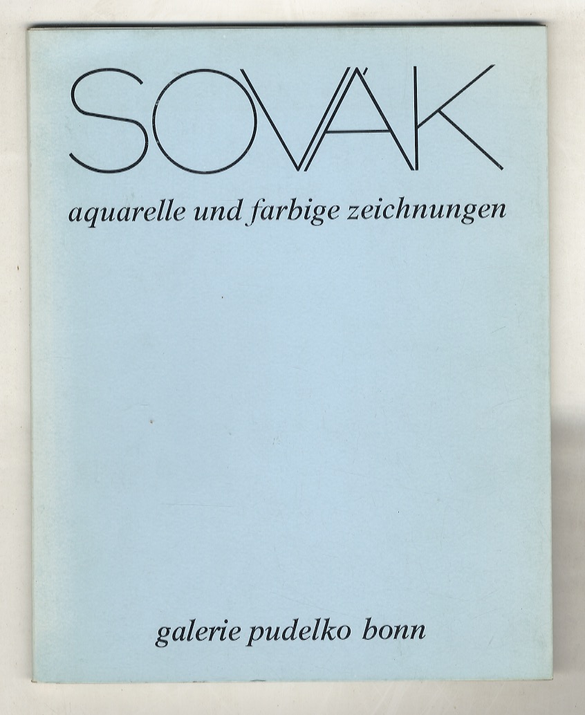 Sovák. Aquerelle und farbige zeichnungen.