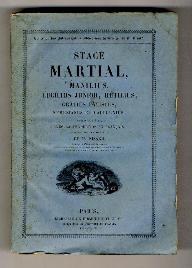Stace, Martial, Manilius, Lucilius Junior, Rutilius, Gratius Faliscus, Nemesianus et …