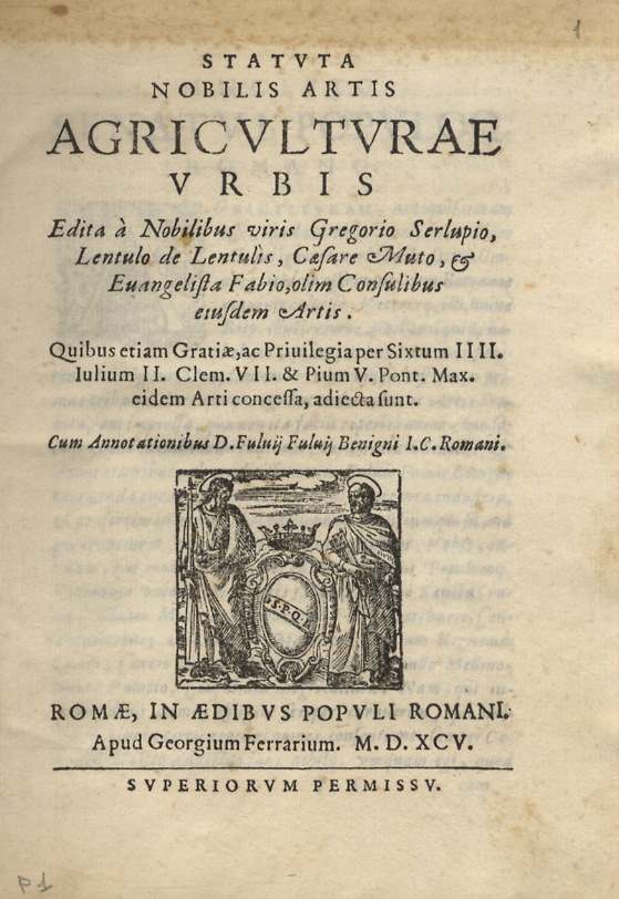 Statuta nobilis Artis agricolturae Urbis. Edita a nobilibus viris Gregorio …