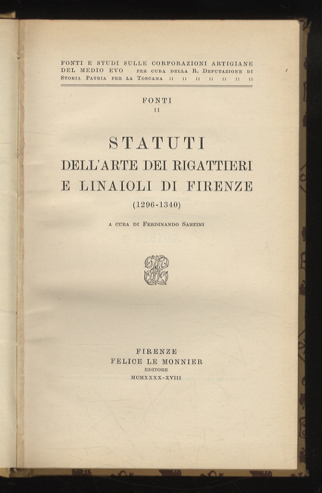 STATUTI dell'Arte dei Rigattieri e Linaioli di Firenze. (1296-1340). A …