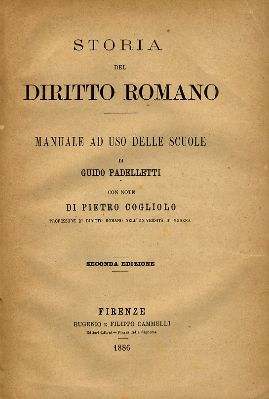 Storia del diritto romano. Seconda edizione.