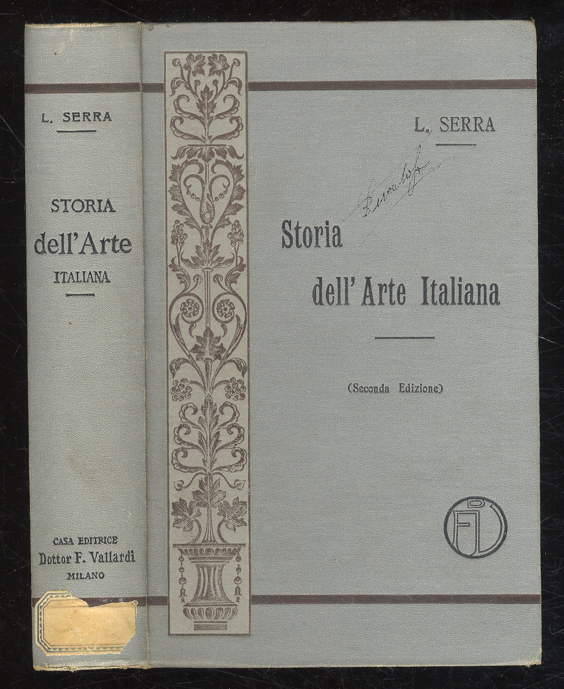 Storia dell'arte Italiana. (Dai primordi dell'arte al secolo XIX).Seconda edizione …