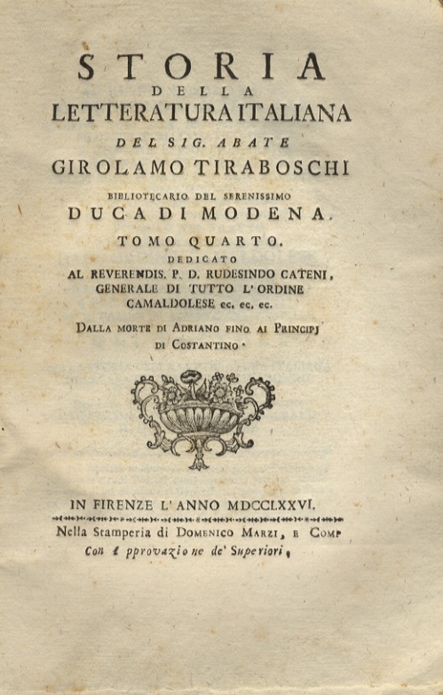 Storia della letteratura italiana del Sig. Abate Girolamo Tiraboschi, bibliotecario …