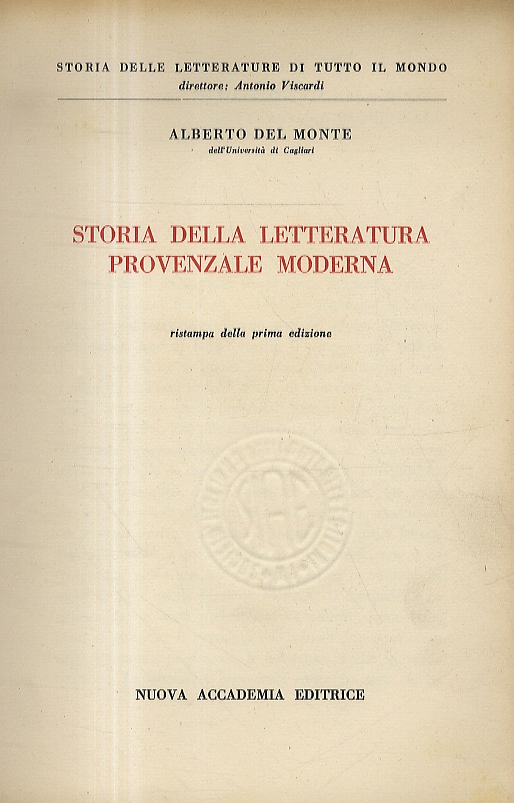 Storia della letteratura provenzale moderna. Ristampa della prima edizione.