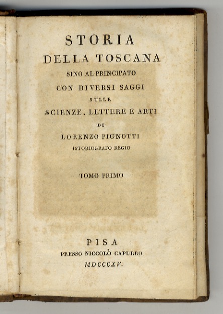 Storia della Toscana sino al Principato, con diversi saggi sulle …