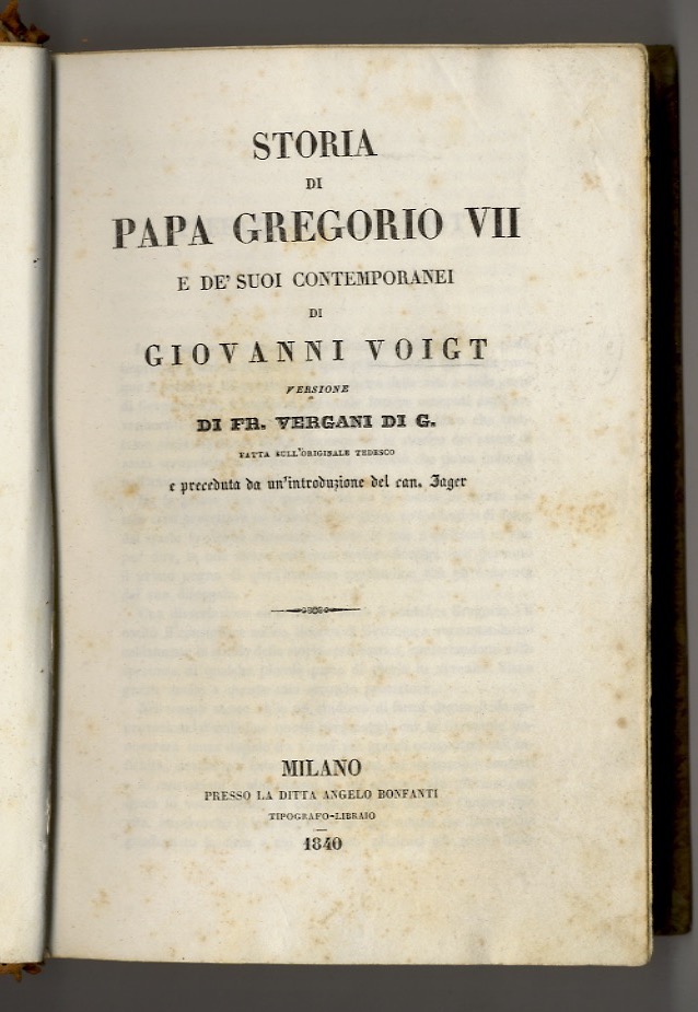 Storia di papa Gregorio VII e de' suoi contemporanei, di …