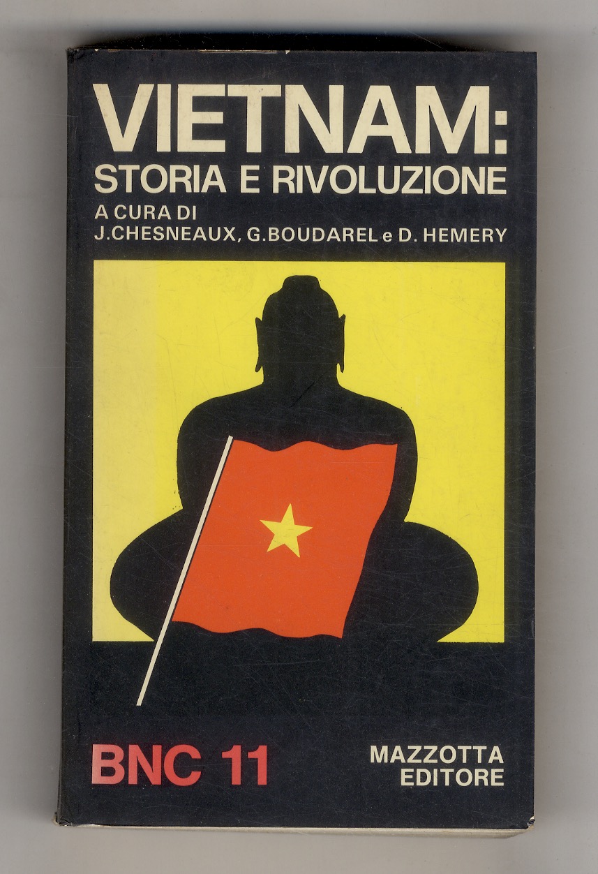 Storia e rivoluzione in Vietnam. [.].