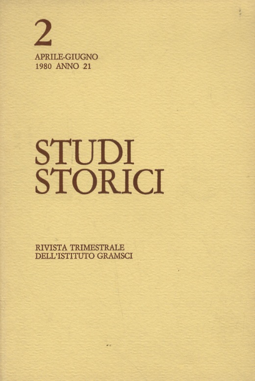 STUDI storici. Rivista trimestrale dell'Istituto Gramsci. Anno XX. 1980. Nn. …