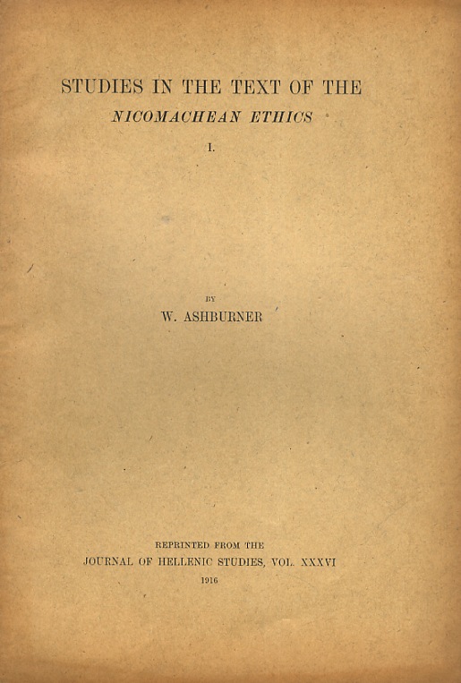Studies in the Text of the Nicomachean Ethics.