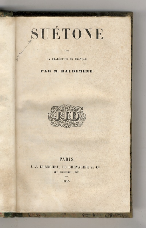 Suétone. Avec la traduction en français par M. Baudement.