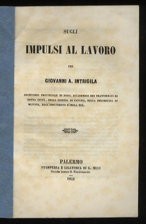 Sugli impulsi al lavoro.